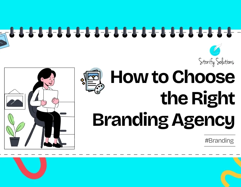 How to Choose the Right Branding Agency
