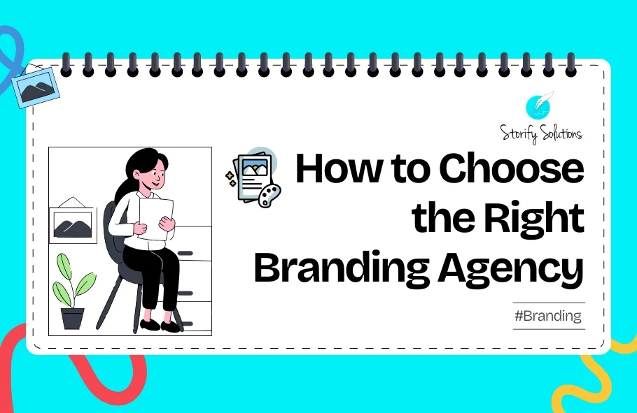 How to Choose the Right Branding Agency